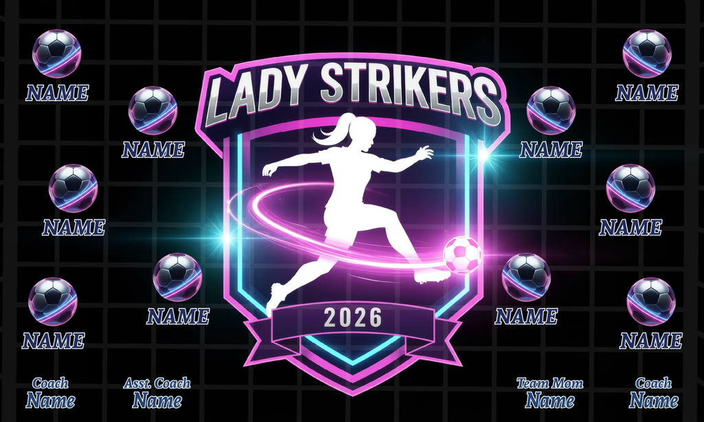 Custom Sports Team Banner 3x5 ft – Lady Strikers Design (1037)