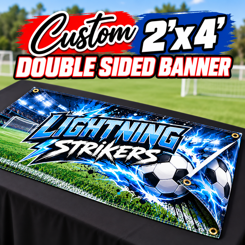 Custom 2' × 4' Double-Sided Banner